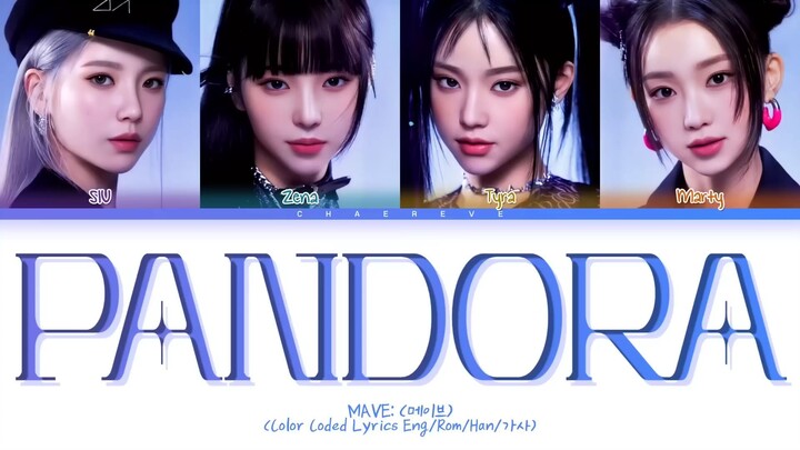 MAVE_ PANDORA Lyrics