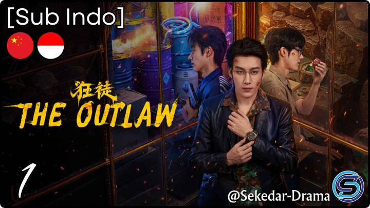 [Sub Indo] The Outlaw – Eps. 01 (2026)