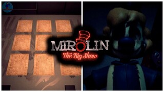 ESTO si ASUSTA!!!! | Mirolin the Big Show FULL GAMEPLAY | Matitilego #mirolinthebigshow