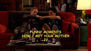Funny Moments 22 - How I Met Your Mother
