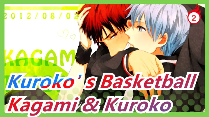[Kuroko' s Basketball MAD] [Kagami & Kuroko] Kuroko: For Being Your Light_2