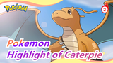 Pokemon|[Who says Pokemon cannot be Epic]Highlight of Caterpie|One fight six Gods_2