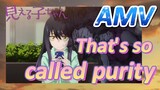 (Mieruko-chan, AMV)  That's so-called purity