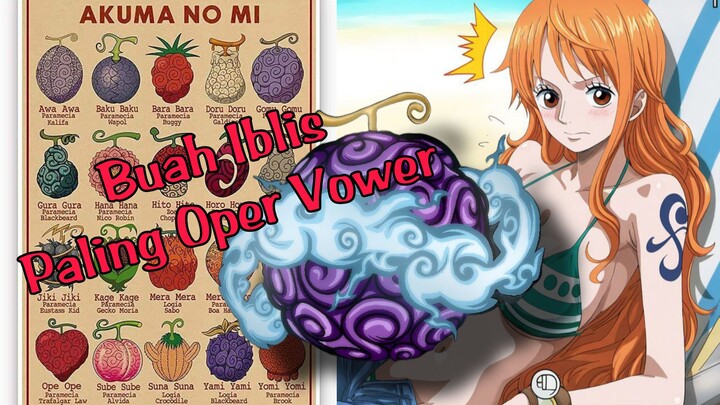 Buah Iblis Paling Over Power Di One Piece