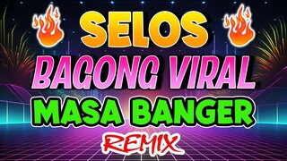 Nonstop Selos Viral Opm Disco Traxx Remix 2024💥Best Ever Pinoy Love Songs Disco Medley Megamix💥Selos