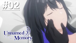 Unnamed Memory S2 - Tập 02 (Vietsub)【Toàn Senpaiアニメ】