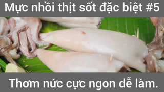 Mực nhồi thịt sốt đặc biệt thơm nức cực ngon dễ làm phần 5