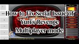 YURI'S REVENGE - MULTIPLAYER MODE on Exagear Emulator - Tutorial #2 | SERIAL ISSUE FIX | Android