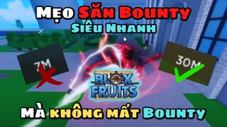 Roblox-Mẹo Săn Bounty Siêu Nhanh Không Bị Mất Bounty/Honor | Blox Fruit
