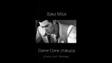 Dame Dane Lofi (Baka Mitai) (Gelo Lofi Remix)