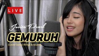 GEMURUH (Wings & Search) Cover by JOVITA PEARL