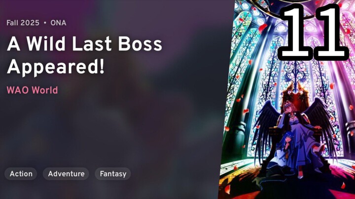 EP 11 Yasei no Last Boss ga Arawareta! | A Wild Last Boss Appeared!