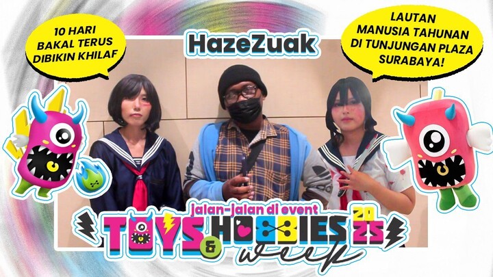 Jalan-jalan di event Toys and Hobbies Week 2025! | Event jejepangan surabaya