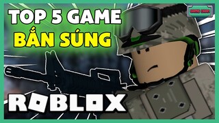 Top 5 Server BẮN SÚNG trong Roblox