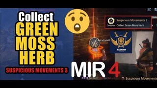 Collect Green Moss Herb "Suspicious Movements 2" Guide | MIR4 Request Walkthrough #MIR4 Taoist Class