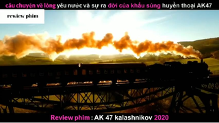Tóm tắt phim AK47 2020 phần 2 #phimhayreview