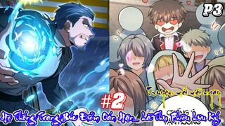 2 Ss3. Hệ Thống Trang Bức Điểm Oán Hận_ Lã Thụ Phiêu Lưu Ký | Tập 2