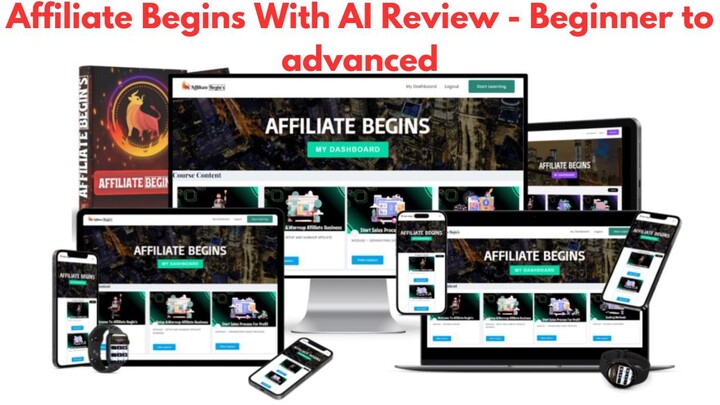 Affiliate Begins With AI Review – Beginner to advanced