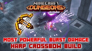 The Most Powerful Burst Damage Harp Crossbow Build, KAPOW! KAPOW! Minecraft Dungeons