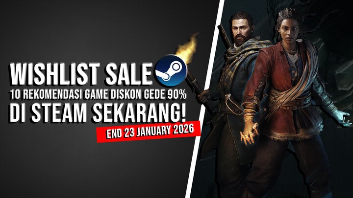 DISKON GILA! 10 Game Wishlist Steam Termurah Januari 2026 - GreedFall Cuma 20 Ribuan!