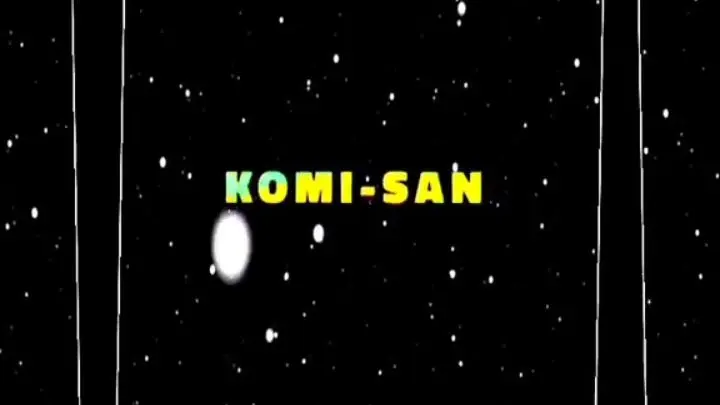 Komi-San 😌❤