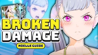 The BEST Guide To MAXIMIZE Your Noelle! (Black Clover Mobile)