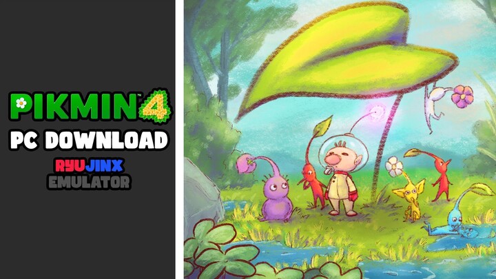 Pikmin 4 PC Download 🔥Ryujinx Installation Guide🔥