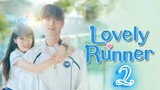 🇰🇷EP 2 Lovely Runner 2024 Eng Sub