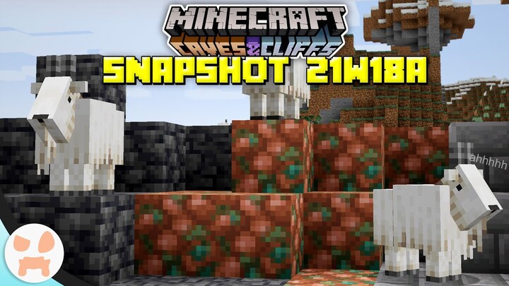 SCREAMING GOATS, ORE CHANGES, + MORE! | Minecraft 1.17 Caves and Cliffs Snapshot 21w18a