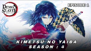 DEMON SLAYER - KIMETSU NO YAIBA SEASON 4 EPISODE 1