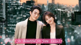 As Beautiful As You (2024) Episode 12 English Subtitles