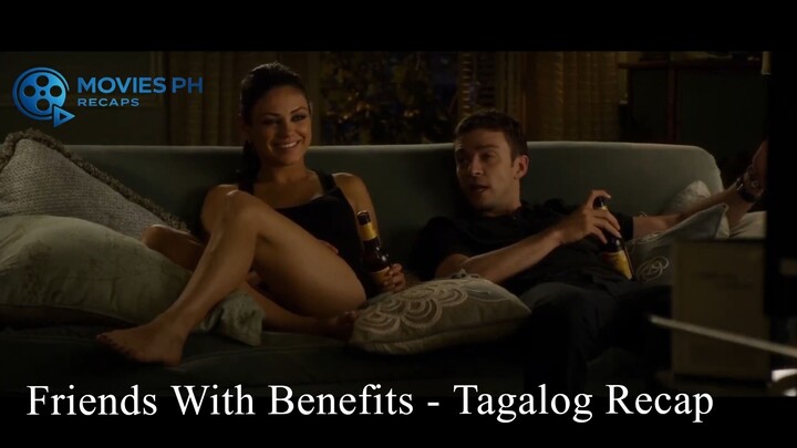 Recap Friends With Benefits - Tagalog Movie/film Recap 2026
