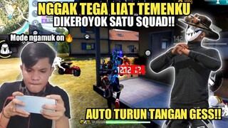 KALIAN KEROYOK TEMENKU GUA BANTAI TEMENMU!!