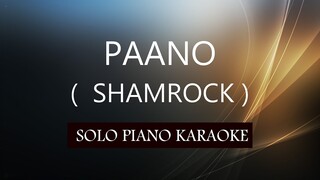 PAANO ( SHAMROCK ) PH KARAOKE PIANO by REQUEST (COVER_CY)