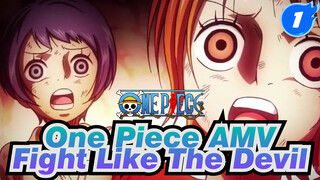 Fight Like The Devil - One Piece AMV_1