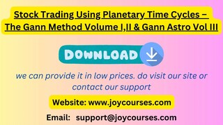 Stock Trading Using Planetary Time Cycles – The Gann Method Volume I,II & Gann Astro Vol III