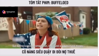 Tóm tắt phim: Buffeloed