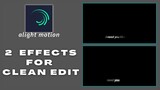 2 TEXT EFFECT FOR CLEAN EDIT | LYRIC EDIT | ALIGHT MOTION TUTORIAL | PHILIPPINES