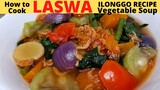 LASWA with KALKAG | Ilonggo Recipe | Vegetable Soup | Filipino Food