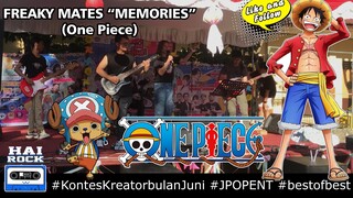 FREAKY MATES membawakan lagu “MEMORIES” (One Piece)