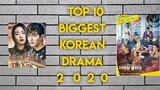 Top 10 biggest korean drama 2020