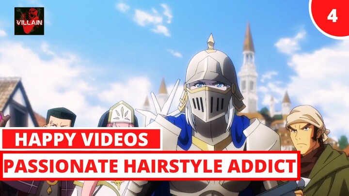 Passionate Hairstyle Addict | HAPPY VIDEOS Episode 4 | OVERLORD Spoilers