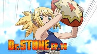 Dr.Stone ดร.สโตน เจ้าแห่งวิทยาศาสตร์กู้คืนอารยธรรมโลก ตอนที่ 10 พากย์ไทย