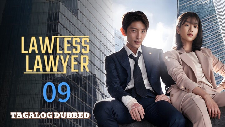 Lawless Lawyer Episode 9 Tagalog Dubbed