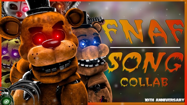 中英双语字幕【FNAF十周年 | 国人合作动画】玩具熊的五夜惊魂之歌 | Five Nights At Freddy’s SONG