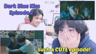 (CUTE EP!) DARK BLUE KISS EPISODE 2 REACTION COMMENTARY | จูบสุดท้ายเพื่อนายคนเดียว