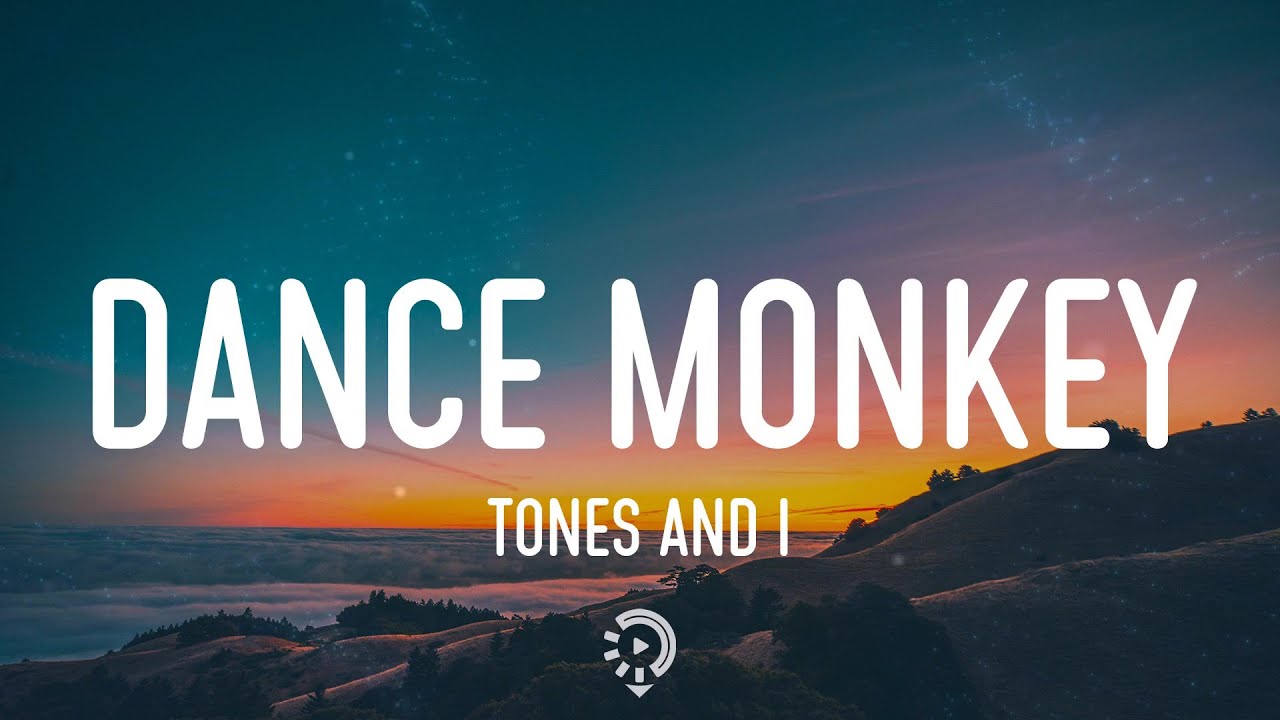 Dance Monkey - Tones and I (Lyrics) 