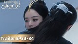 The Legend of ShenLi | Trailer EP33-34 Saling Cinta Tapi Tak Bisa Bersama? | WeTV【INDO SUB】