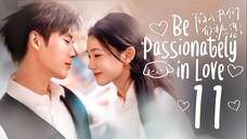 [TEMP] EP11/24 Be Passionately in Love (2025)