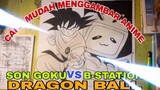 cara mudah menggambar anime dragonball son goku vs B-STATION